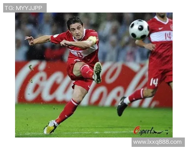 土耳其足球明星尼哈特的辉煌历程与对足球的热爱之路